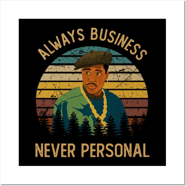 Graphic Art Always Business Wall Art by Black Demon Bear